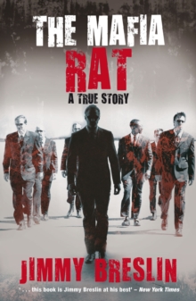 The Mafia Rat : A True Story, Paperback The Mafia Rat : A True Story, Paperback