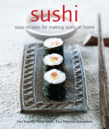 Sushi : Easy Recipes for Making Sushi at Home, Paperback Book Sushi : Easy Recipes for Making Sushi at Home, Paperback Book