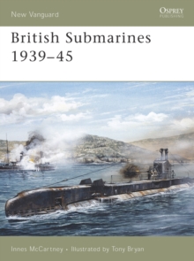 British Submarines 1939-45, Paperback Book British Submarines 1939-45, Paperback Book