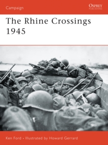 The Rhine Crossings 1945, Paperback Book The Rhine Crossings 1945, Paperback Book