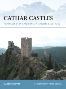 Cathar Castles : Fortresses of the Albigensian Crusade 1209-1300, Paperback Book Cathar Castles : Fortresses of the Albigensian Crusade 1209-1300, Paperback Book