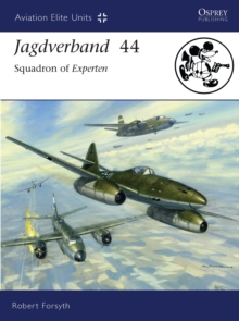 Jagdverband 44 : Squadron of Experten, Paperback Book Jagdverband 44 : Squadron of Experten, Paperback Book