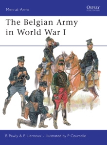 The Belgian Army in World War I, Paperback Book The Belgian Army in World War I, Paperback Book
