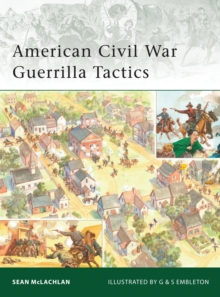 American Civil War Guerrilla Tactics, Paperback Book American Civil War Guerrilla Tactics, Paperback Book