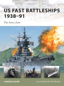 US Fast Battleships 1938-91 : The Iowa Class, Paperback Book US Fast Battleships 1938-91 : The Iowa Class, Paperback Book