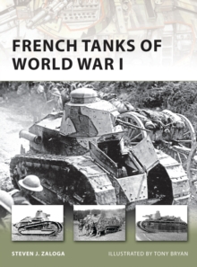 French Tanks of World War I, Paperback Book French Tanks of World War I, Paperback Book
