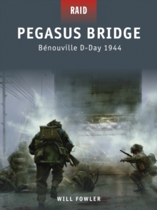 Pegasus Bridge - Benouville D-Day 1944, Paperback Book Pegasus Bridge - Benouville D-Day 1944, Paperback Book