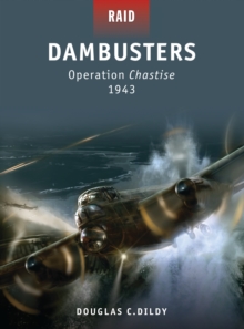 Dambusters - Operation Chastise 1943, Paperback Book Dambusters - Operation Chastise 1943, Paperback Book