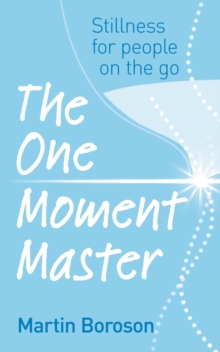 The One Moment Master, Paperback Book The One Moment Master, Paperback Book