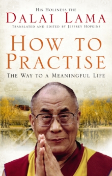 How to Practise : The Way to a Meaningful Life, Paperback Book How to Practise : The Way to a Meaningful Life, Paperback Book
