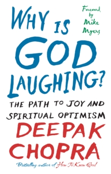 Why is God Laughing? : The Path to Joy and Spiritual Optimism, Paperback Why is God Laughing? : The Path to Joy and Spiritual Optimism, Paperback