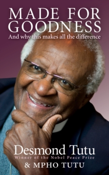 Made for Goodness : And Why This Makes All the Difference, Hardback Book Made for Goodness : And Why This Makes All the Difference, Hardback Book