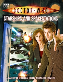 Doctor Who : Starships and Spacestations, Paperback Book Doctor Who : Starships and Spacestations, Paperback Book