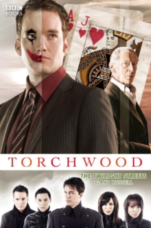 Torchwood: The Twilight Streets, Hardback Torchwood: The Twilight Streets, Hardback