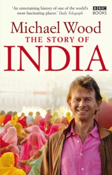 The Story of India, Paperback Book The Story of India, Paperback Book