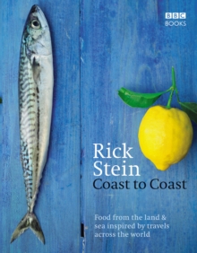 Rick Stein's Coast to Coast, Hardback Book Rick Stein's Coast to Coast, Hardback Book