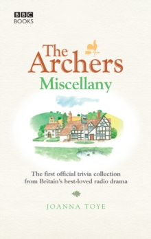 The Archers Miscellany, Hardback Book The Archers Miscellany, Hardback Book