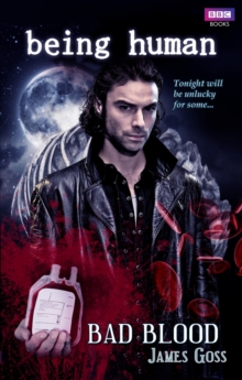 Being Human: Bad Blood, Paperback Book Being Human: Bad Blood, Paperback Book