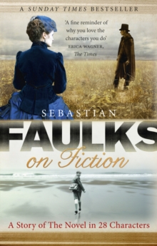 Faulks on Fiction, Paperback Book Faulks on Fiction, Paperback Book