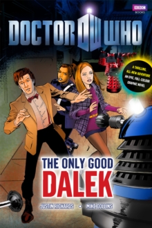 Doctor Who : The Only Good Dalek, Hardback Book Doctor Who : The Only Good Dalek, Hardback Book