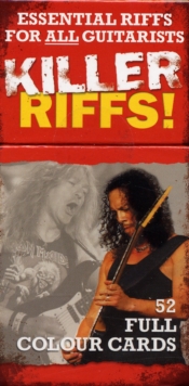 Killer Riffs! 52 Full Colour Cards : Essential Riffs for All Guitarists, Cards Book Killer Riffs! 52 Full Colour Cards : Essential Riffs for All Guitarists, Cards Book