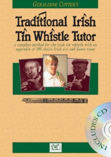 Geraldine Cotter's Traditional Irish Tin Whistle Tutor, Paperback Book Geraldine Cotter's Traditional Irish Tin Whistle Tutor, Paperback Book