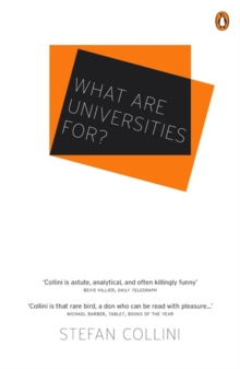 What are Universities For?, Paperback Book What are Universities For?, Paperback Book