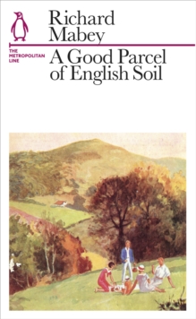A Good Parcel of English Soil : The Metropolitan Line, Paperback Book A Good Parcel of English Soil : The Metropolitan Line, Paperback Book