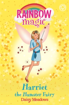Harriet the Hamster Fairy : The Pet Keeper Fairies Book 5, Paperback Book Harriet the Hamster Fairy : The Pet Keeper Fairies Book 5, Paperback Book