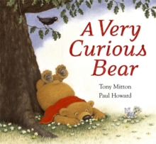 A Very Curious Bear, Paperback Book A Very Curious Bear, Paperback Book
