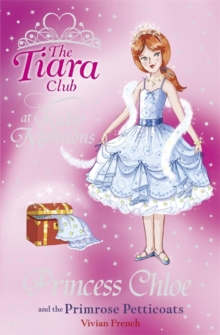 Princess Chloe and the Primrose Petticoats, Paperback Book Princess Chloe and the Primrose Petticoats, Paperback Book
