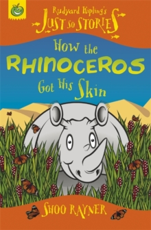 How the Rhinoceros Got His Skin, Paperback Book How the Rhinoceros Got His Skin, Paperback Book