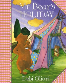 Mr Bear's Holiday, Paperback Book Mr Bear's Holiday, Paperback Book