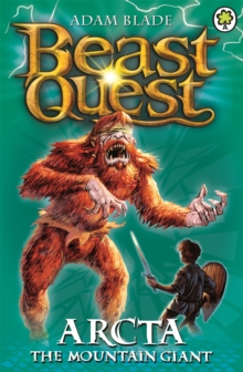 Arcta the Mountain Giant : Book 3, Paperback Arcta the Mountain Giant : Book 3, Paperback