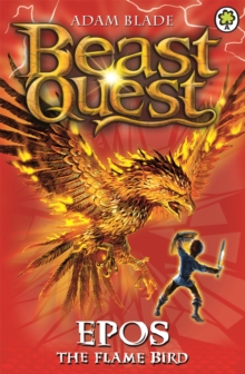 Epos The Flame Bird : Series 1 Book 6, Paperback Book Epos The Flame Bird : Series 1 Book 6, Paperback Book