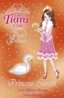 Princess Sarah and the Silver Swan, Paperback Book Princess Sarah and the Silver Swan, Paperback Book