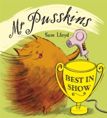 Mr.Pusskins Best in Show, Paperback Mr.Pusskins Best in Show, Paperback