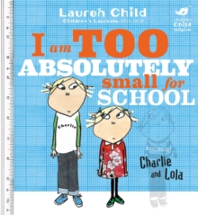 I Am Too Absolutely Small For School, Paperback Book I Am Too Absolutely Small For School, Paperback Book