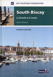 South Biscay : La Gironde to La Coruna, Hardback Book South Biscay : La Gironde to La Coruna, Hardback Book