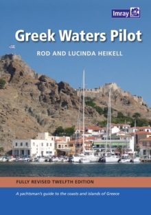 Greek Waters Pilot : A Yachtsman's Guide to the Ionian and Aegean Coasts and Islands of Greece, Hardback Book Greek Waters Pilot : A Yachtsman's Guide to the Ionian and Aegean Coasts and Islands of Greece, Hardback Book