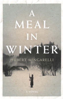 A Meal in Winter, Hardback Book A Meal in Winter, Hardback Book