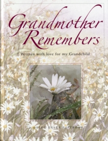 GRANDMOTHER REMEMBERS, Hardback GRANDMOTHER REMEMBERS, Hardback