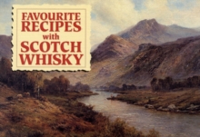Favourite Recipes with Scotch Whisky, Paperback Book Favourite Recipes with Scotch Whisky, Paperback Book
