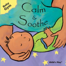 Calm & Soothe, Board book Book Calm & Soothe, Board book Book