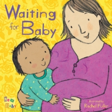 Waiting for Baby, Board book Waiting for Baby, Board book