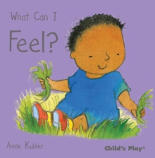 What Can I Feel?, Board book Book What Can I Feel?, Board book Book