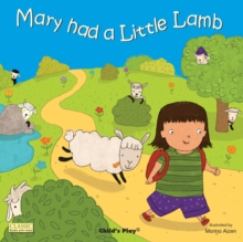 Mary Had a Little Lamb, Board book Book Mary Had a Little Lamb, Board book Book