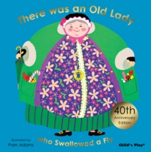 There Was an Old Lady Who Swallowed a Fly : Special 40th Anniversary Edition, Hardback Book There Was an Old Lady Who Swallowed a Fly : Special 40th Anniversary Edition, Hardback Book