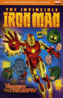 Iron Man : The Tragedy and the Triumph, Paperback Book Iron Man : The Tragedy and the Triumph, Paperback Book