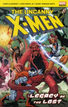 Uncanny X-Men Legacy of the Lost, Paperback Book Uncanny X-Men Legacy of the Lost, Paperback Book